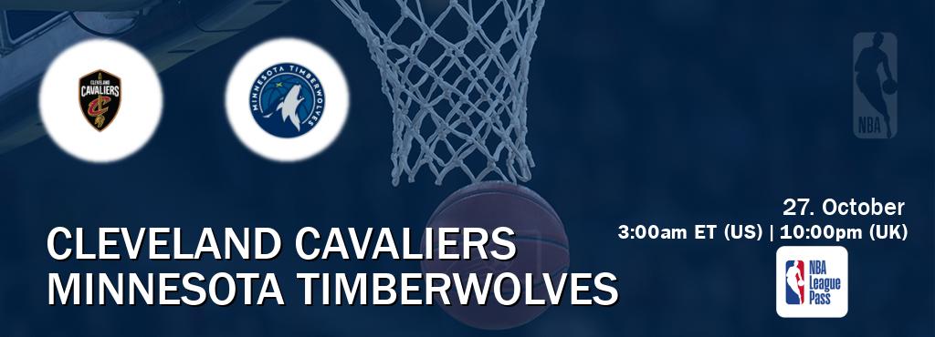 You can watch game live between Cleveland Cavaliers and Minnesota Timberwolves on NBA League Pass.