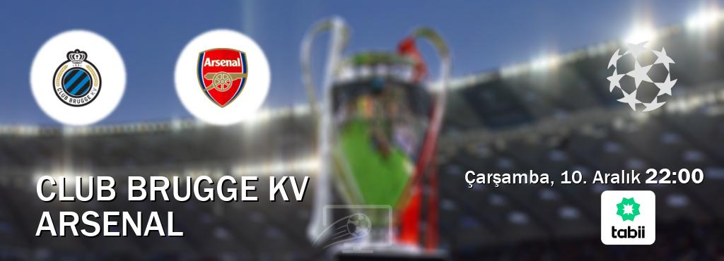 Karşılaşma Club Brugge KV - Arsenal Tabii'den canlı yayınlanacak (Çarşamba, 10. Aralık 22:00). Karşılaşma Club Brugge KV - Arsenal Tabii'den canlı yayınlanacak (Çarşamba, 10. Aralık 22:00).