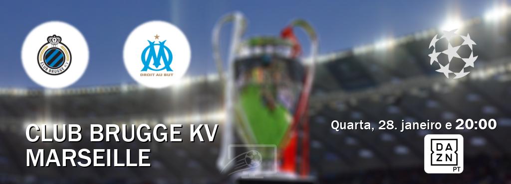 Jogo entre Club Brugge KV e Marseille tem emissão DAZN (quarta, 28. janeiro e  20:00).