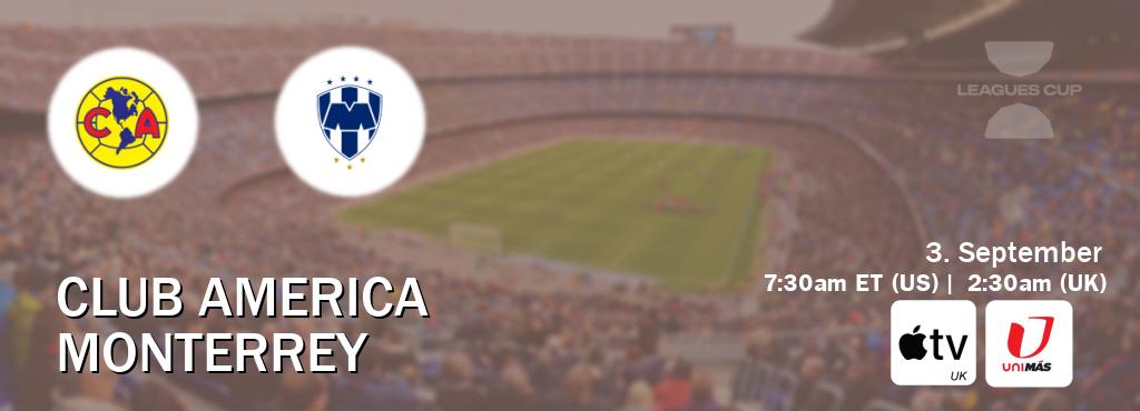 You can watch game live between Club America and Monterrey on Apple TV(UK) and UniMas Eastern(US). You can watch game live between Club America and Monterrey on Apple TV(UK) and UniMas Eastern(US).