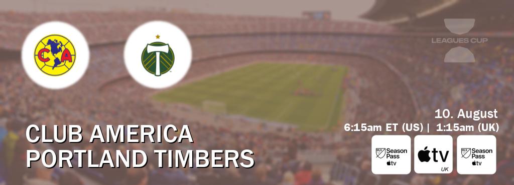 You can watch game live between Club America and Portland Timbers on MLS Season Pass, Apple TV(UK), MLS Season Pass(US).