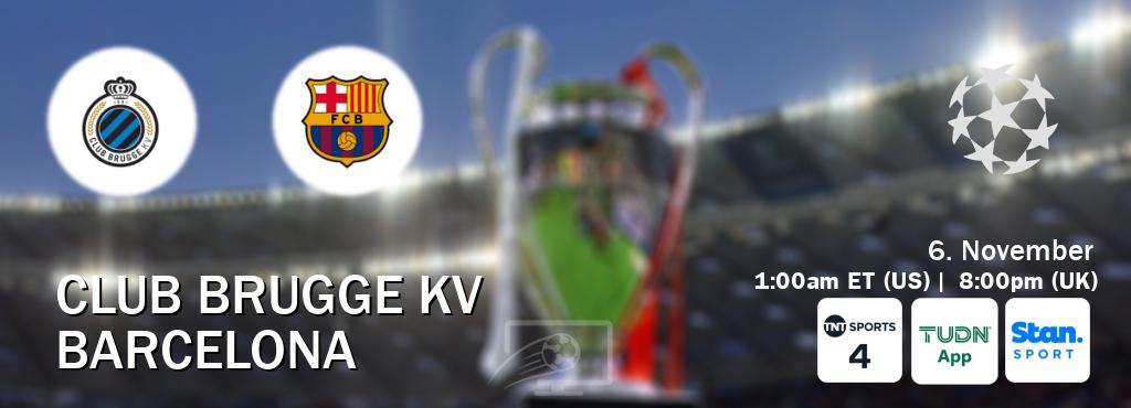 You can watch game live between Club Brugge KV and Barcelona on TNT Sports 4(UK), TUDN Mobile(US), Stan Sport(AU). You can watch game live between Club Brugge KV and Barcelona on TNT Sports 4(UK), TUDN Mobile(US), Stan Sport(AU).