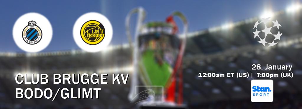 You can watch game live between Club Brugge KV and Bodo/Glimt on Stan Sport(AU). You can watch game live between Club Brugge KV and Bodo/Glimt on Stan Sport(AU).