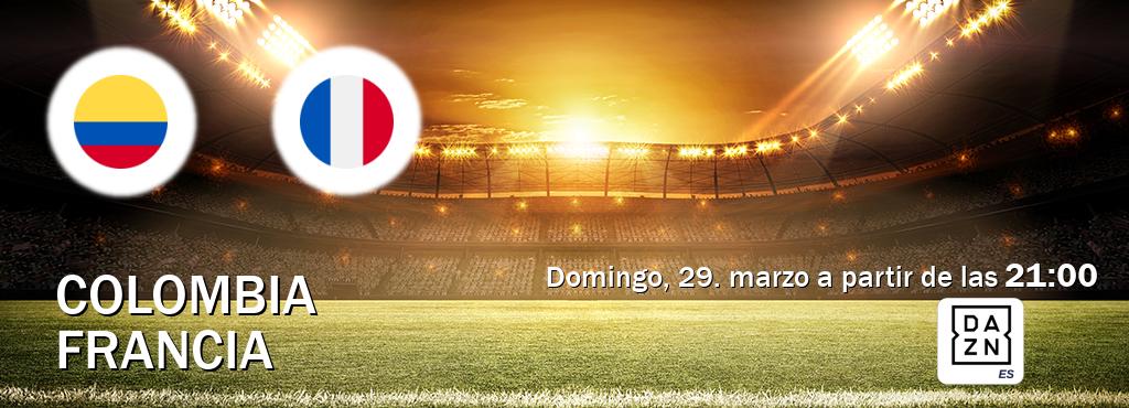 El partido entre Colombia y Francia será retransmitido por DAZN España (domingo, 29. marzo a partir de las  21:00).