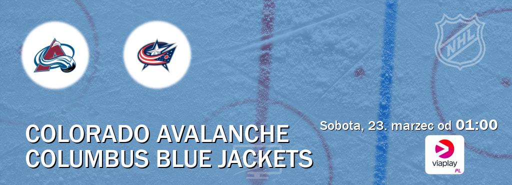 Gra między Colorado Avalanche i Columbus Blue Jackets transmisja na żywo w Viaplay Polska (sobota, 23. marzec od  01:00).
