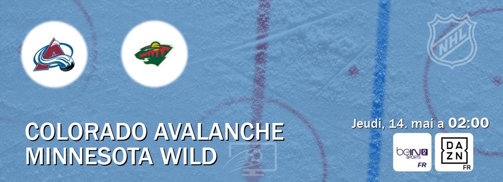 Match entre Colorado Avalanche et Minnesota Wild en direct à la beIN Sports 2 et DAZN (jeudi, 14. mai a  02:00).