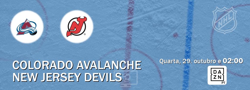 Jogo entre Colorado Avalanche e New Jersey Devils tem emissão DAZN (quarta, 29. outubro e  02:00).