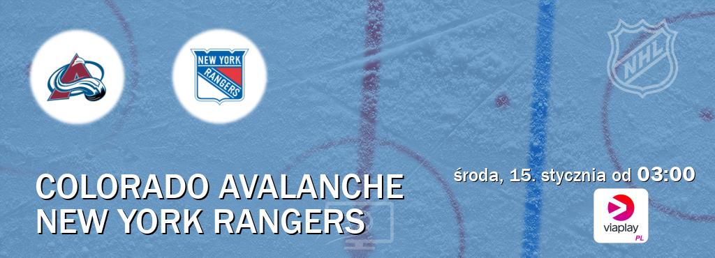 Gra między Colorado Avalanche i New York Rangers transmisja na żywo w Viaplay Polska (środa, 15. stycznia od  03:00).