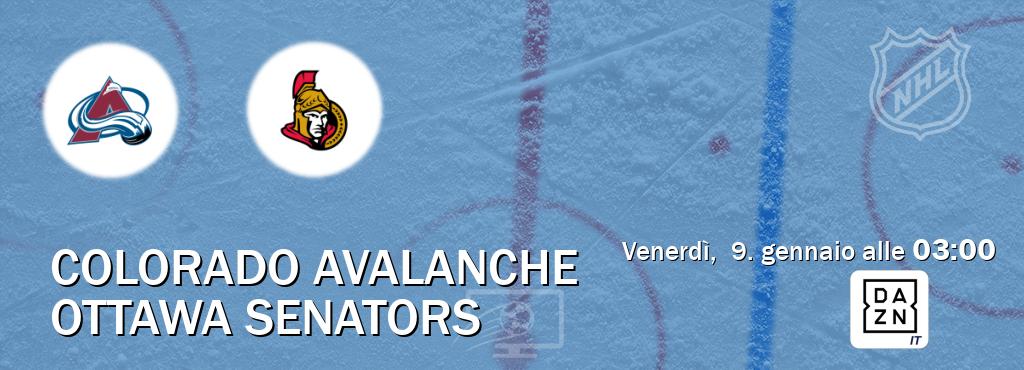 Il match Colorado Avalanche - Ottawa Senators sarà trasmesso in diretta TV su DAZN Italia (ore 03:00)