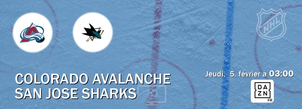 Match entre Colorado Avalanche et San Jose Sharks en direct à la DAZN (jeudi,  5. février a  03:00).