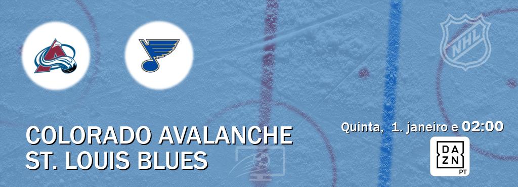 Jogo entre Colorado Avalanche e St. Louis Blues tem emissão DAZN (quinta,  1. janeiro e  02:00).