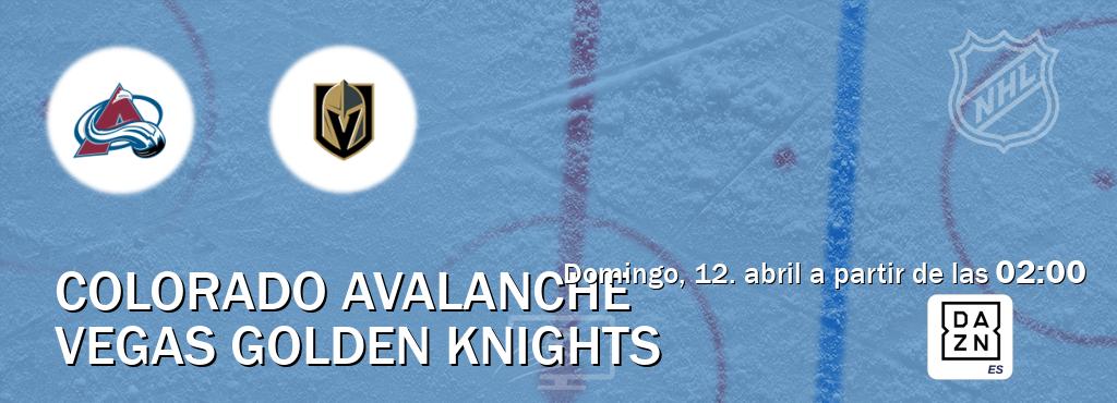 El partido entre Colorado Avalanche y Vegas Golden Knights será retransmitido por DAZN España (domingo, 12. abril a partir de las 02:00). El partido entre Colorado Avalanche y Vegas Golden Knights será retransmitido por DAZN España (domingo, 12. abril a partir de las 02:00).