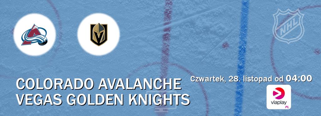 Gra między Colorado Avalanche i Vegas Golden Knights transmisja na żywo w Viaplay Polska (czwartek, 28. listopad od  04:00).