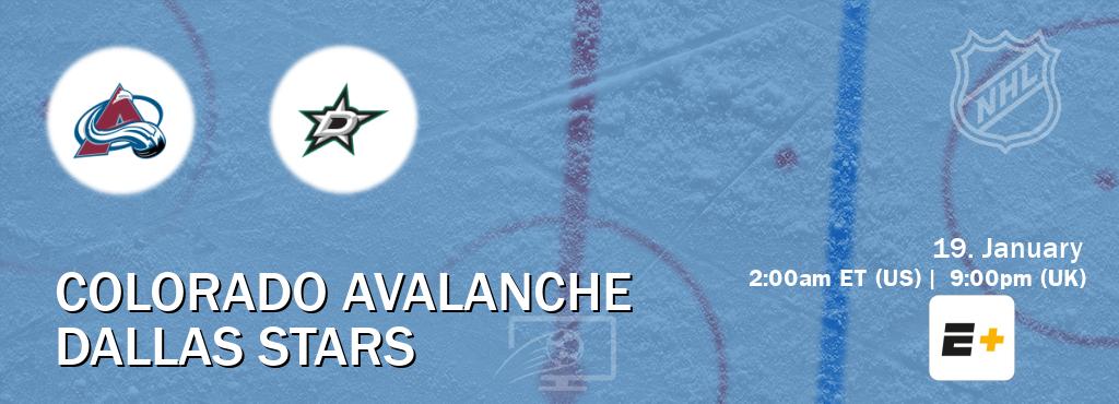 You can watch game live between Colorado Avalanche and Dallas Stars on ESPN+(US).