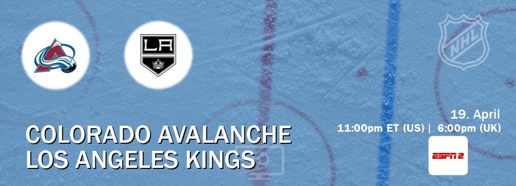 You can watch game live between Colorado Avalanche and Los Angeles Kings on ESPN2(AU).