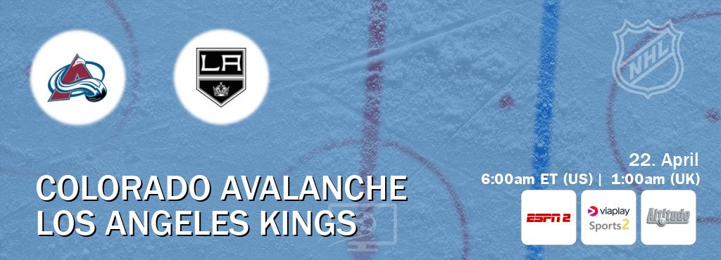You can watch game live between Colorado Avalanche and Los Angeles Kings on ESPN2(AU), Viaplay Sports 2(UK), Altitude(US).