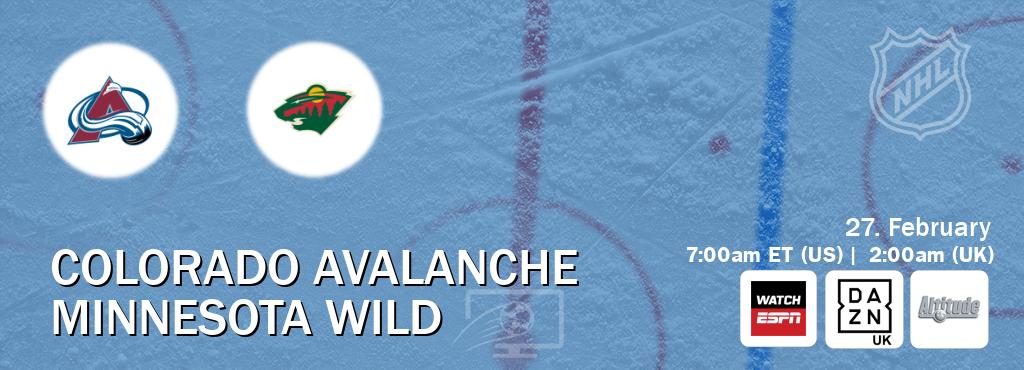You can watch game live between Colorado Avalanche and Minnesota Wild on WatchESPN(AU), DAZN UK(UK), Altitude(US).