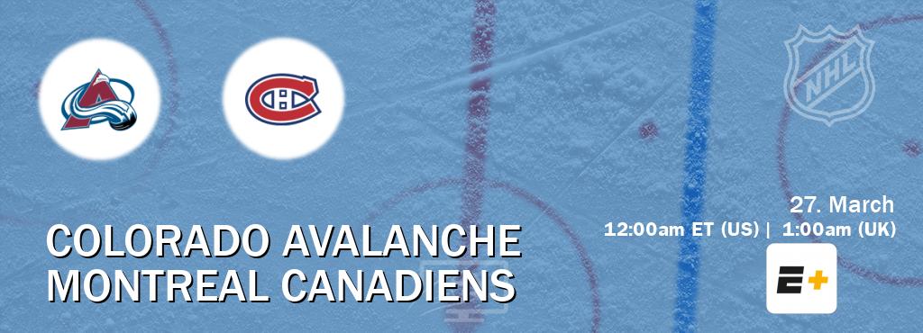 You can watch game live between Colorado Avalanche and Montreal Canadiens on ESPN+(US).