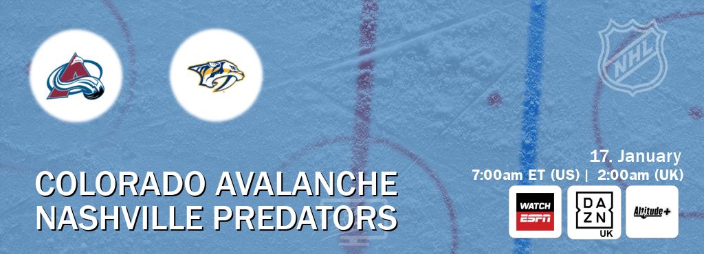 You can watch game live between Colorado Avalanche and Nashville Predators on WatchESPN(AU), DAZN UK(UK), Altitude+(US).