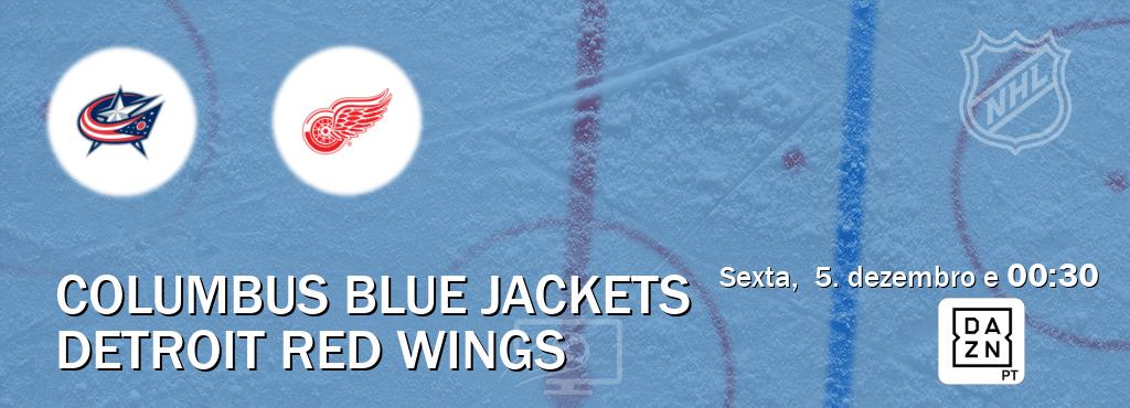 Jogo entre Columbus Blue Jackets e Detroit Red Wings tem emissão DAZN (sexta,  5. dezembro e  00:30).