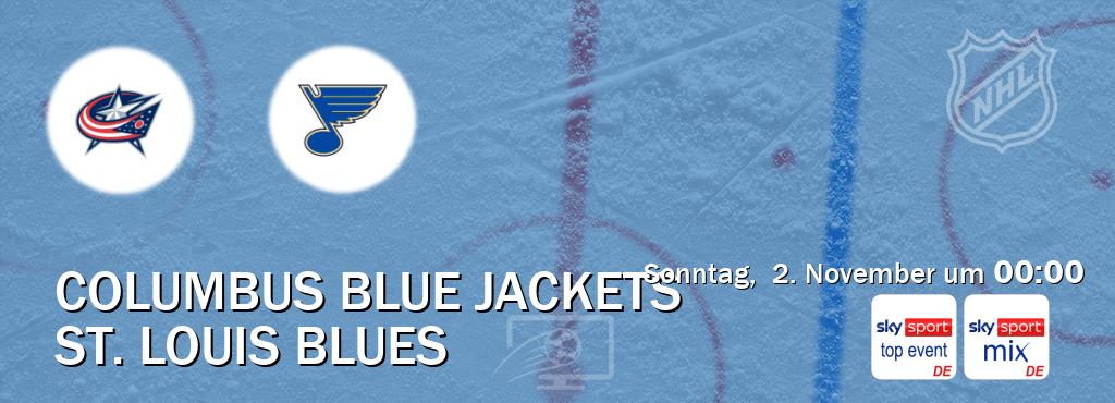 Das Spiel zwischen Columbus Blue Jackets und St. Louis Blues wird am Sonntag, 2. November um 00:00, live vom Sky Sport Top Event und Sky Sport Mix übertragen. Das Spiel zwischen Columbus Blue Jackets und St. Louis Blues wird am Sonntag, 2. November um 00:00, live vom Sky Sport Top Event und Sky Sport Mix übertragen.