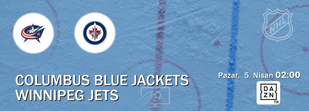 Karşılaşma Columbus Blue Jackets - Winnipeg Jets DAZN'den canlı yayınlanacak (Pazar,  5. Nisan  02:00).
