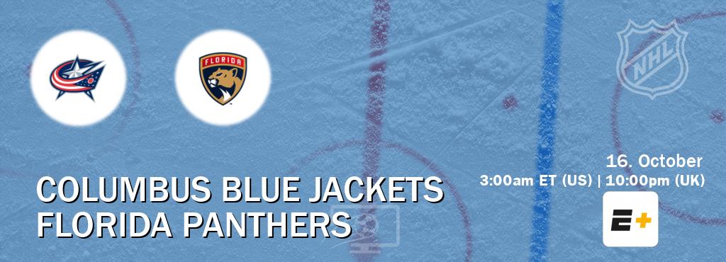 You can watch game live between Columbus Blue Jackets and Florida Panthers on ESPN+(US).