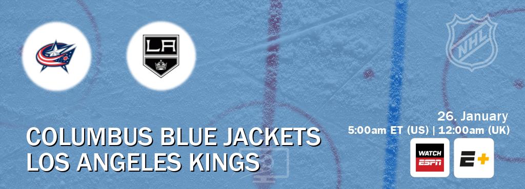 You can watch game live between Columbus Blue Jackets and Los Angeles Kings on WatchESPN(AU) and ESPN+(US).