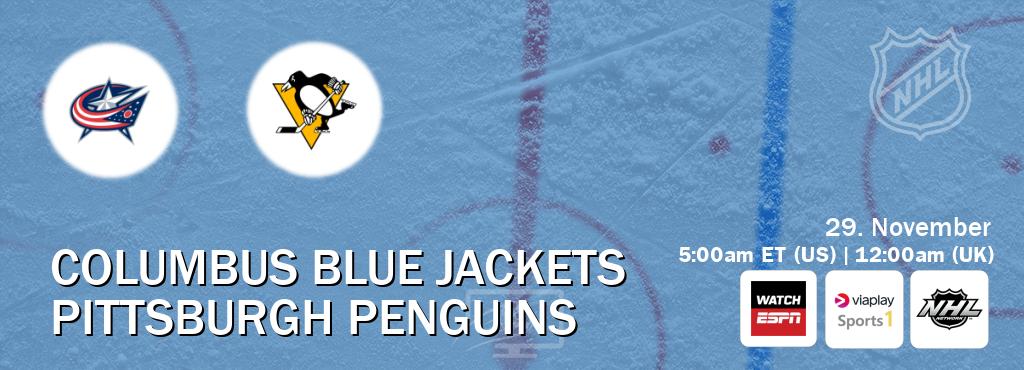 You can watch game live between Columbus Blue Jackets and Pittsburgh Penguins on WatchESPN(AU), Viaplay Sports 1(UK), NHL Network(US). You can watch game live between Columbus Blue Jackets and Pittsburgh Penguins on WatchESPN(AU), Viaplay Sports 1(UK), NHL Network(US).