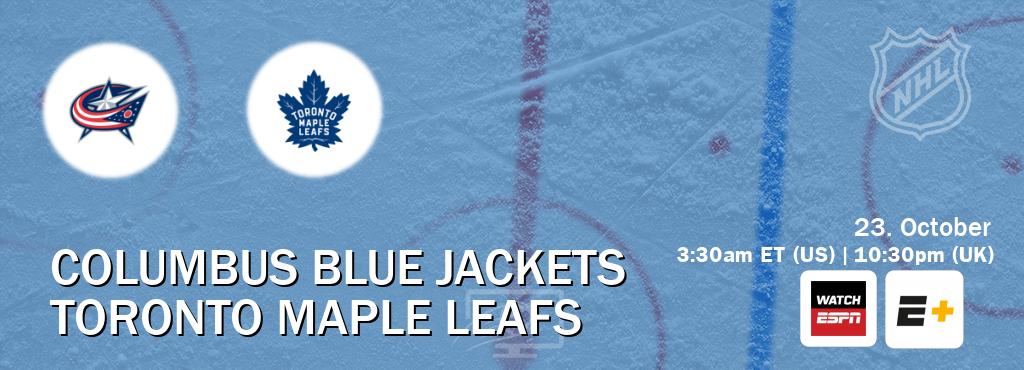 You can watch game live between Columbus Blue Jackets and Toronto Maple Leafs on WatchESPN(AU) and ESPN+(US).