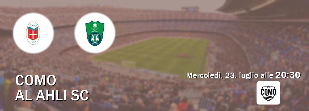 Il match Como - Al Ahli SC sarà trasmesso in diretta TV su Como TV (ore 20:30)