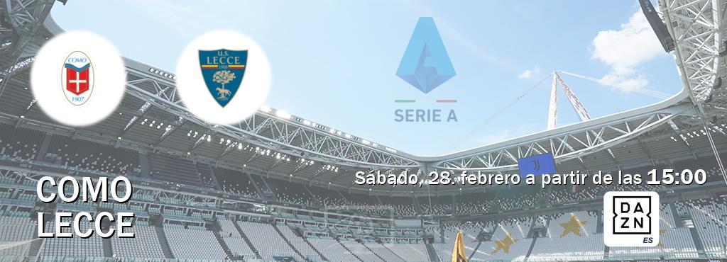 El partido entre Como y Lecce será retransmitido por DAZN España (sábado, 28. febrero a partir de las  15:00).