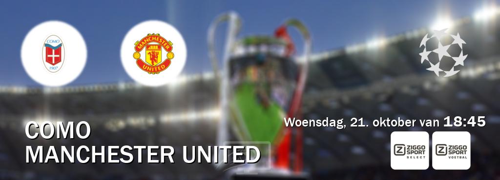 Wedstrijd tussen Como en Manchester United live op tv bij Ziggo Sport 2, Ziggo Sport (woensdag, 21. oktober van 18:45). Wedstrijd tussen Como en Manchester United live op tv bij Ziggo Sport 2, Ziggo Sport (woensdag, 21. oktober van 18:45).
