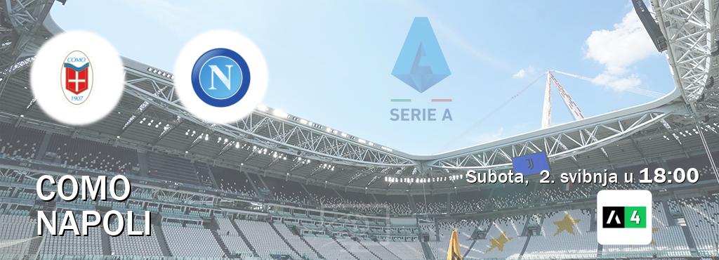 Izravni prijenos utakmice Como i Napoli pratite uživo na Arena Sport 4 (subota,  2. svibnja u  18:00).
