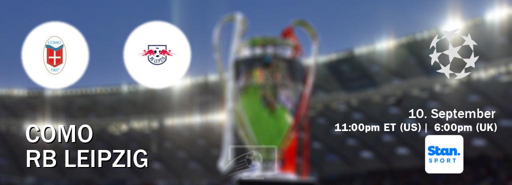 You can watch game live between Como and RB Leipzig on Stan Sport(AU). You can watch game live between Como and RB Leipzig on Stan Sport(AU).