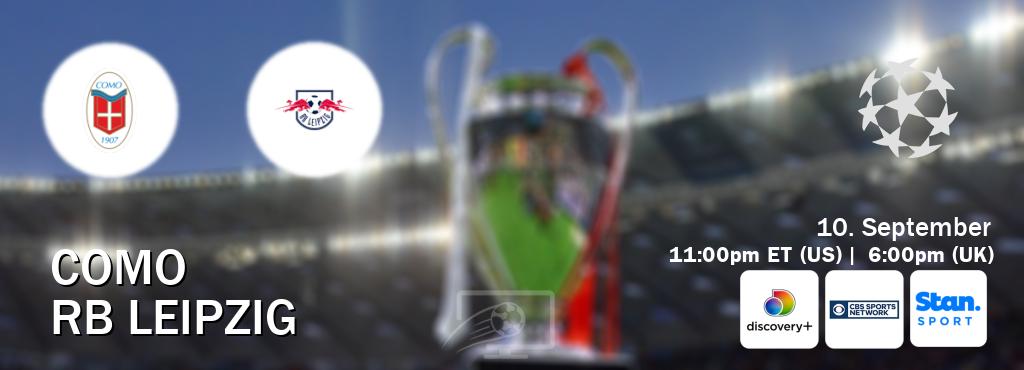 You can watch game live between Como and RB Leipzig on Discovery +(UK), CBS Sports Network(US), Stan Sport(AU). You can watch game live between Como and RB Leipzig on Discovery +(UK), CBS Sports Network(US), Stan Sport(AU).
