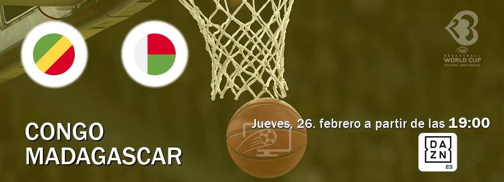 El partido entre Congo y Madagascar será retransmitido por DAZN España (jueves, 26. febrero a partir de las  19:00).