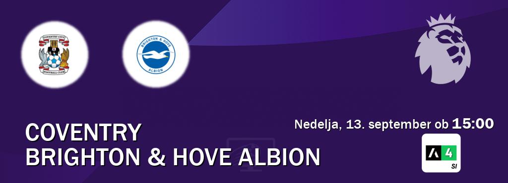 Ne zamudi prenosa tekme Coventry - Brighton & Hove Albion v živo na Arena Sport 4.