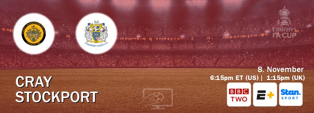 You can watch game live between Cray and Stockport on BBC Two(UK), ESPN+(US), Stan Sport(AU). You can watch game live between Cray and Stockport on BBC Two(UK), ESPN+(US), Stan Sport(AU).