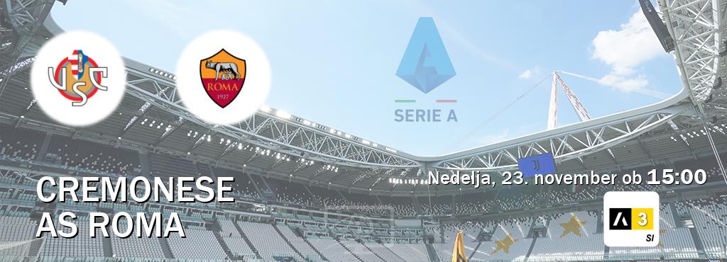Cremonese in AS Roma v živo na Arena Sport 3. Prenos tekme bo v nedelja, 23. november ob  15:00