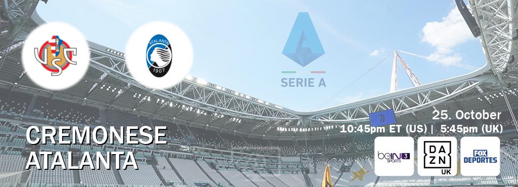 You can watch game live between Cremonese and Atalanta on beIN SPORTS 3(AU), DAZN UK(UK), Fox Deportes(US). You can watch game live between Cremonese and Atalanta on beIN SPORTS 3(AU), DAZN UK(UK), Fox Deportes(US).