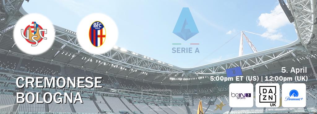 You can watch game live between Cremonese and Bologna on beIN SPORTS 3(AU), DAZN UK(UK), Paramount+(US). You can watch game live between Cremonese and Bologna on beIN SPORTS 3(AU), DAZN UK(UK), Paramount+(US).