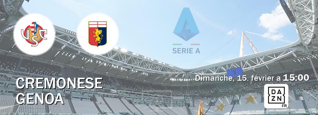Match entre Cremonese et Genoa en direct à la DAZN (dimanche, 15. février a  15:00).