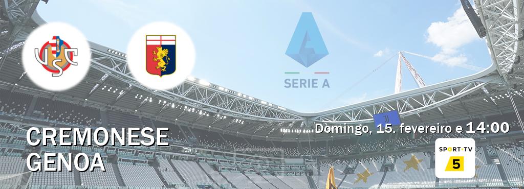 Jogo entre Cremonese e Genoa tem emissão Sport TV 5 (domingo, 15. fevereiro e  14:00).