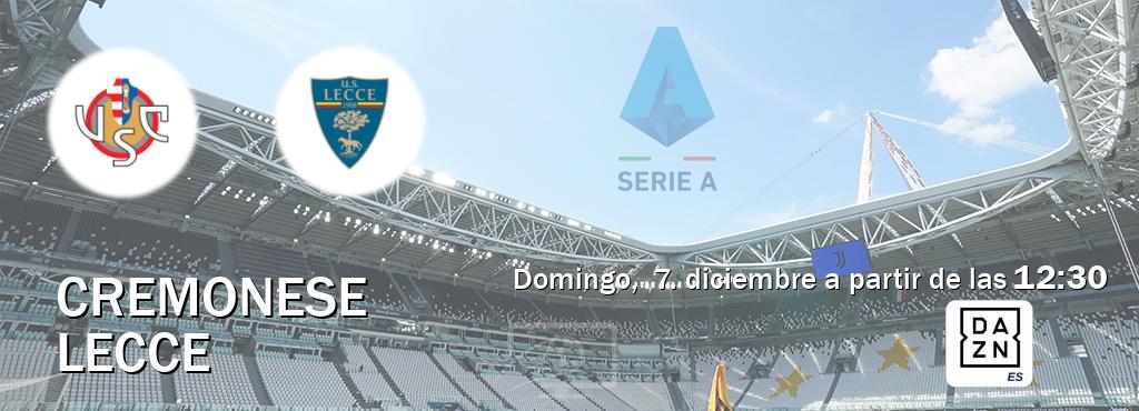 El partido entre Cremonese y Lecce será retransmitido por DAZN España (domingo, 7. diciembre a partir de las 12:30). El partido entre Cremonese y Lecce será retransmitido por DAZN España (domingo, 7. diciembre a partir de las 12:30).