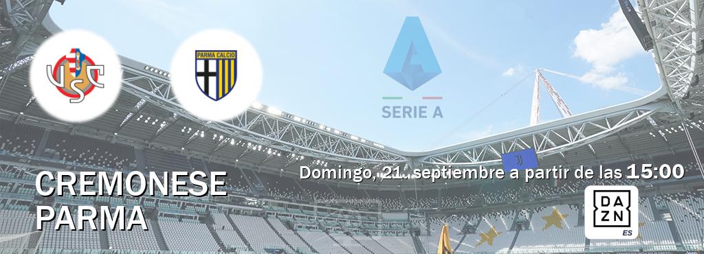 El partido entre Cremonese y Parma será retransmitido por DAZN España (domingo, 21. septiembre a partir de las 15:00). El partido entre Cremonese y Parma será retransmitido por DAZN España (domingo, 21. septiembre a partir de las 15:00).