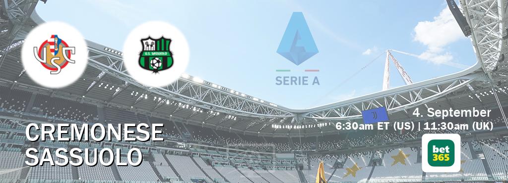 You can watch game live between Cremonese and Sassuolo on bet365.