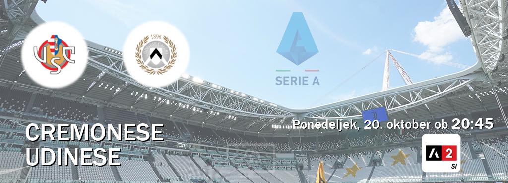 Cremonese in Udinese v živo na Arena Sport 2. Prenos tekme bo v ponedeljek, 20. oktober ob 20:45 Cremonese in Udinese v živo na Arena Sport 2. Prenos tekme bo v ponedeljek, 20. oktober ob 20:45