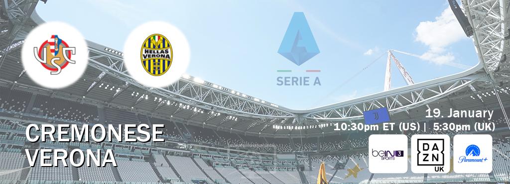 You can watch game live between Cremonese and Verona on beIN SPORTS 3(AU), DAZN UK(UK), Paramount+(US).