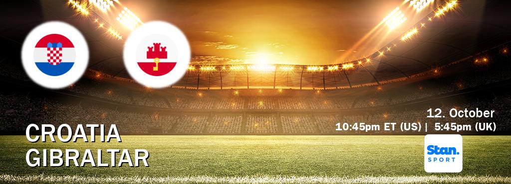 You can watch game live between Croatia and Gibraltar on Stan Sport(AU). You can watch game live between Croatia and Gibraltar on Stan Sport(AU).